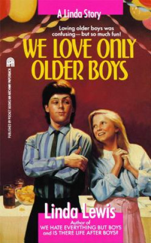 Carte We Love Only Older Boys Linda Lewis