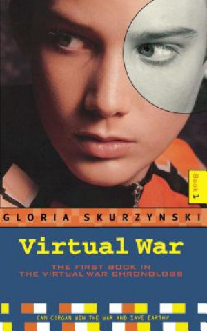 Könyv Virtual War Gloria Skurzynski