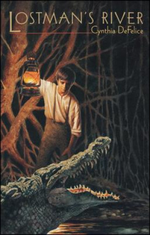 Книга Lostman's River Cynthia DeFelice