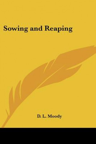 Carte Sowing and Reaping D. L. Moody