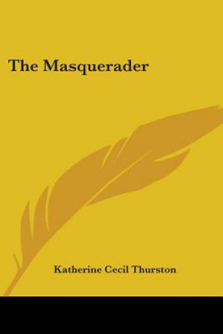 Book Masquerader Katherine Cecil Thurston