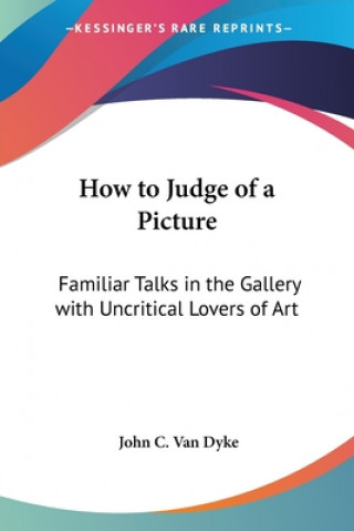 Carte How to Judge of a Picture John C. Van Dyke