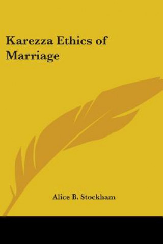 Carte Karezza Ethics of Marriage Alice B. Stockham