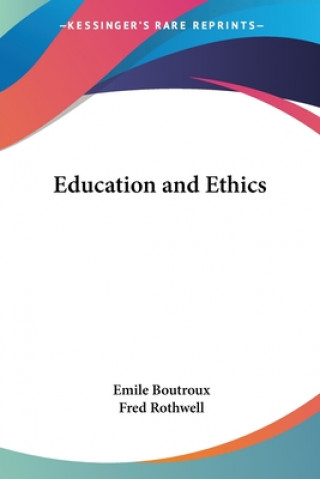 Kniha Education and Ethics Emile Boutroux