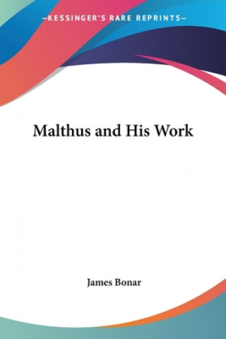 Książka Malthus and His Work James Bonar