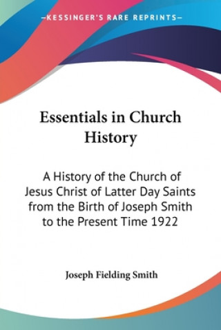 Книга Essentials in Church History Joseph Fielding Smith