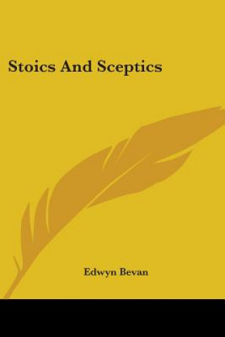 Buch Stoics And Sceptics Edwyn Bevan