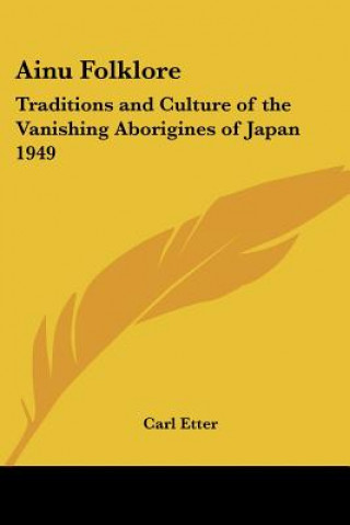 Könyv Ainu Folklore Carl Etter