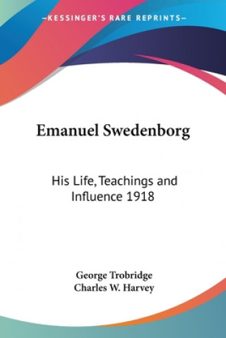 Könyv Emanuel Swedenborg George Trobridge