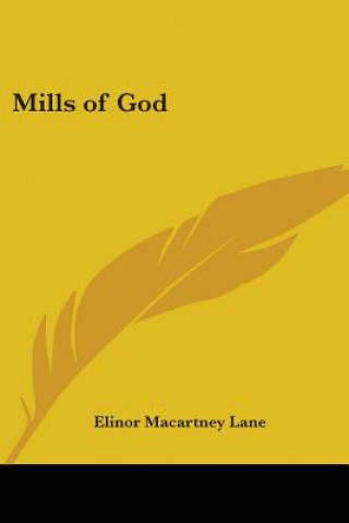 Книга Mills of God Elinor Macartney Lane