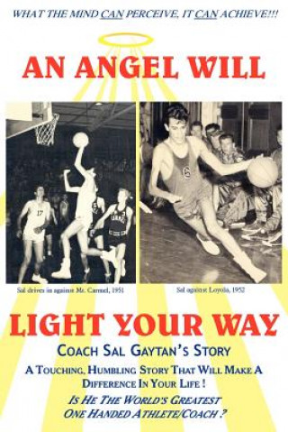 Book Angel Will Light Your Way Sal Gaytan