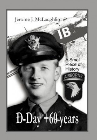 Könyv D-Day +60 Years Jerome J McLaughlin