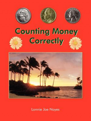 Libro Counting Money Correctly Lonnie Joe Noyes