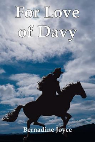 Book For Love of Davy Bernadine Joyce