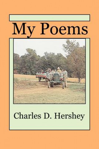 Kniha My Poems Charles D Hershey