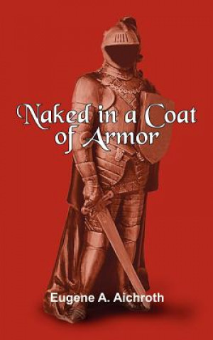Carte Naked in a Coat of Armor Eugene A Aichroth