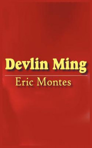 Könyv Devlin Ming Eric Montes