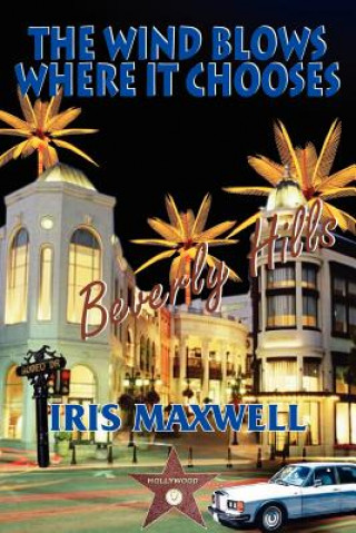 Книга Wind Blows Where it Chooses Iris Maxwell