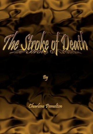 Libro Stroke of Death Charlene Pemelton