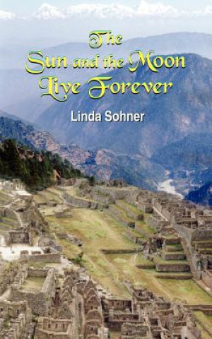 Kniha Sun and the Moon Live Forever Linda Sohner