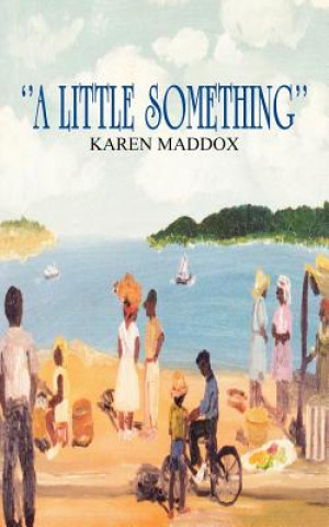 Carte "A Little Something" Karen Maddox