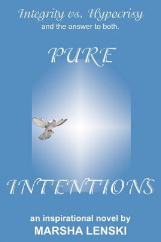 Knjiga Pure Intentions Marsha Lenski