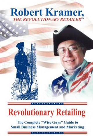 Carte Revolutionary Retailing Robert Kramer