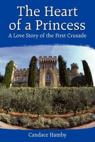 Kniha Heart of a Princess Candace Hamby
