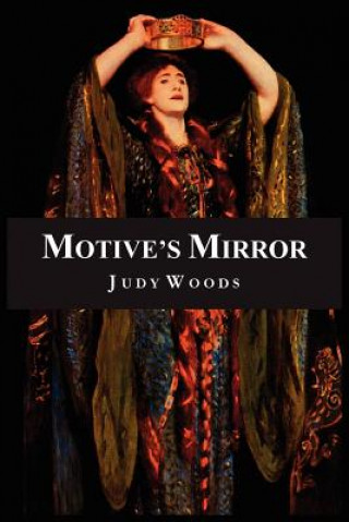 Книга Motive's Mirror Judy Woods