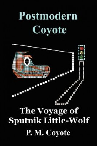 Книга Postmodern Coyote P M Coyote