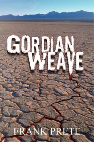 Książka Gordian Weave Frank Prete