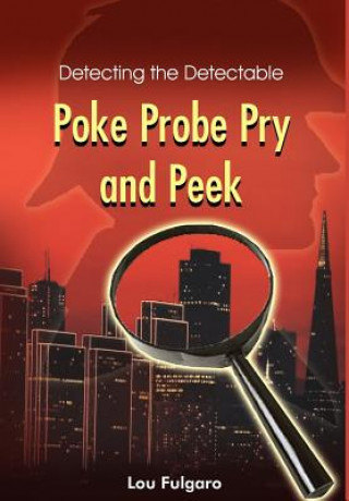 Książka Poke Probe Pry and Peek Lou Fulgaro