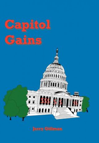 Книга Capitol Gains Jerry Gillman