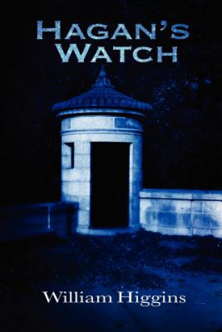 Kniha Hagan's Watch William Higgins