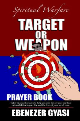 Buch Target or Weapon Ebenezer Gyasi