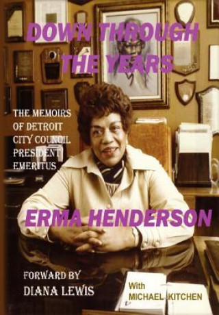 Kniha Down Through The Years Erma Henderson