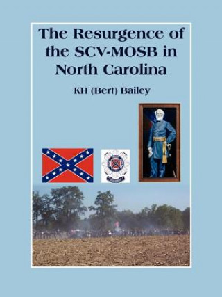 Libro Resurgence of the SCV-MOSB in North Carolina K H Bailey