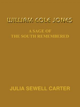 Książka William Cole Jones Julia Sewell Carter