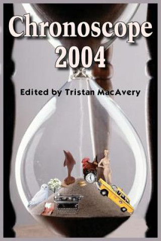 Kniha Chronoscope 2004 Tristan Macavery