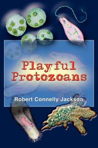 Book Playful Protozoans Robert Connelly Jackson