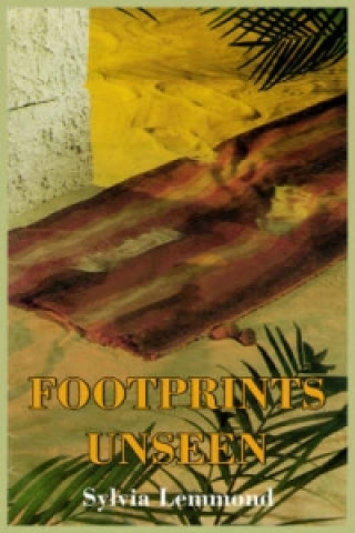 Kniha Footprints Unseen Sylvia Lemmond