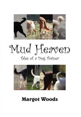 Книга Mud Heaven Margot Woods