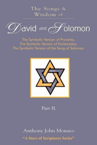 Książka Songs and Wisdom of DAVID AND SOLOMON Part II Anthony John Monaco