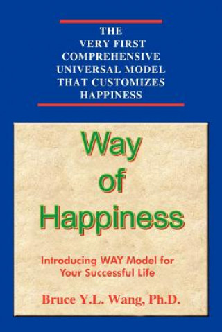 Kniha Way of Happiness Bruce Y L Wang