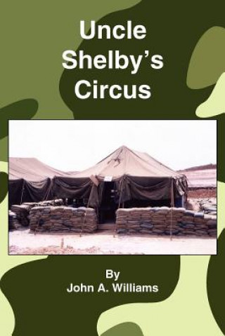 Buch Uncle Shelby's Circus John A Williams