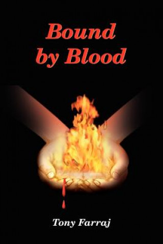 Книга Bound by Blood Tony Farraj