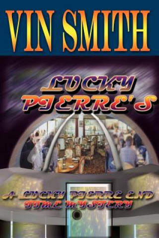 Kniha Lucky Pierre's Vin Smith