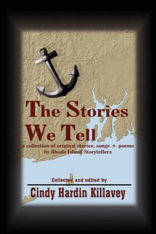 Книга Stories We Tell Cindy Hardin Killavey