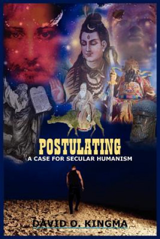 Knjiga Postulating David O Kingma