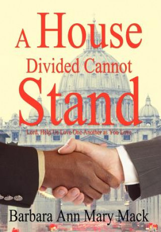 Carte House Divided Cannot Stand Barbara Ann Mary Mack